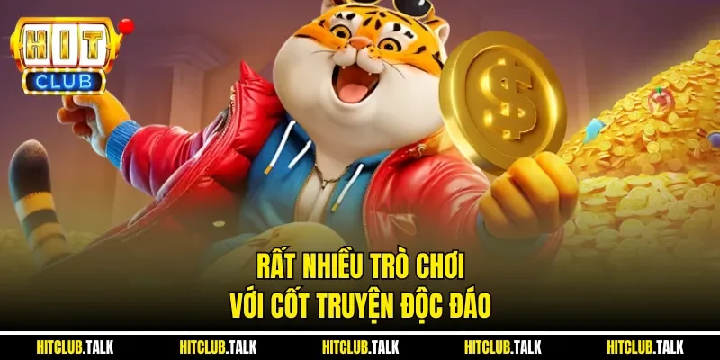 Rất nhiều trò chơi với cốt truyện độc đáo